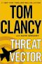 [Tom Clancy 01] • [Jack Ryan Jr 04] • Threat Vector - Mark Greaney